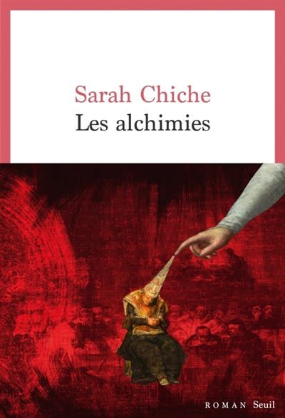 Writer and psychiatrist Sarah Chiche returns with "The alchemies".  (Editions Threshold)