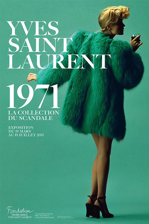 Exposition "Yves Saint Laurent 1971. La collection du scandale" du 19 mars au 19 juillet 2015. Fondation Yves Saint Laurent. 3, rue Léonce Reynaud. 75016 Paris. Tous les jours sauf le lundi de 11h à 18h. Le catalogue de l'exposition "Yves Saint Laurent 1971, la collection du scandale" (Flammarion) reconstitue en confrontant les dessins de collections, les échantillons de tissus et les photographies du défilé, comme autant de pièces à conviction, ce moment charnière de l’histoire de la mode du XXe siècle. Focus sur trois temps clefs : l’influence des années 1940 par Dominique Veillon, spécialiste de l’époque, le déroulé des événements décrit par Olivier Saillard, étoffé de témoignages des personnes qui les ont vécus, et, enfin, un essai qui aborde les retentissements dans la presse française et étrangère.
 
 (Fondation Pierre Bergé - Yves Saint Laurent, Paris)