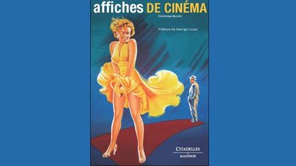 &quot;Affiches de cinéma&quot; par Dominique Besson aux éditions Citadelles et Mazenod
 (Citadelles et Mazenod)