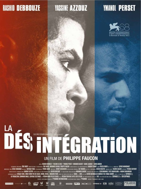 Affiche du film &quot;La désintégration&quot;
 (Pyramide Distribution )