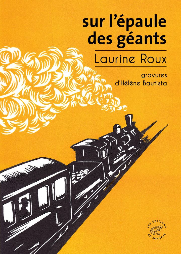 Sur l'épaule des géants&nbsp;Laurine Roux. Gravures Hélène Bautista (Editions du sonneur)