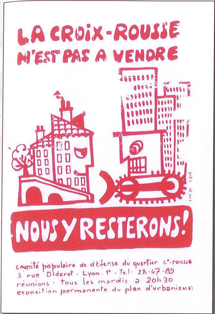 La Croix-Rousse n’est pas à vendre, affiche sérigraphiée, Comité populaire de la Croix-Rousse, 1974-1978, 
 (Coll. Papy@art)