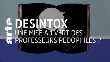 Non, les enseignants pédophiles ne sont pas mutés en Outre-Mer (ARTE/LIBÉRATION/2P2L)