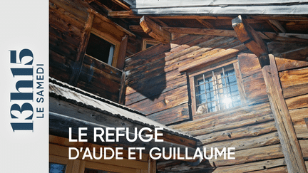 Le refuge d’Aude et Guillaume (13H15 LE SAMEDI / FRANCE 2)