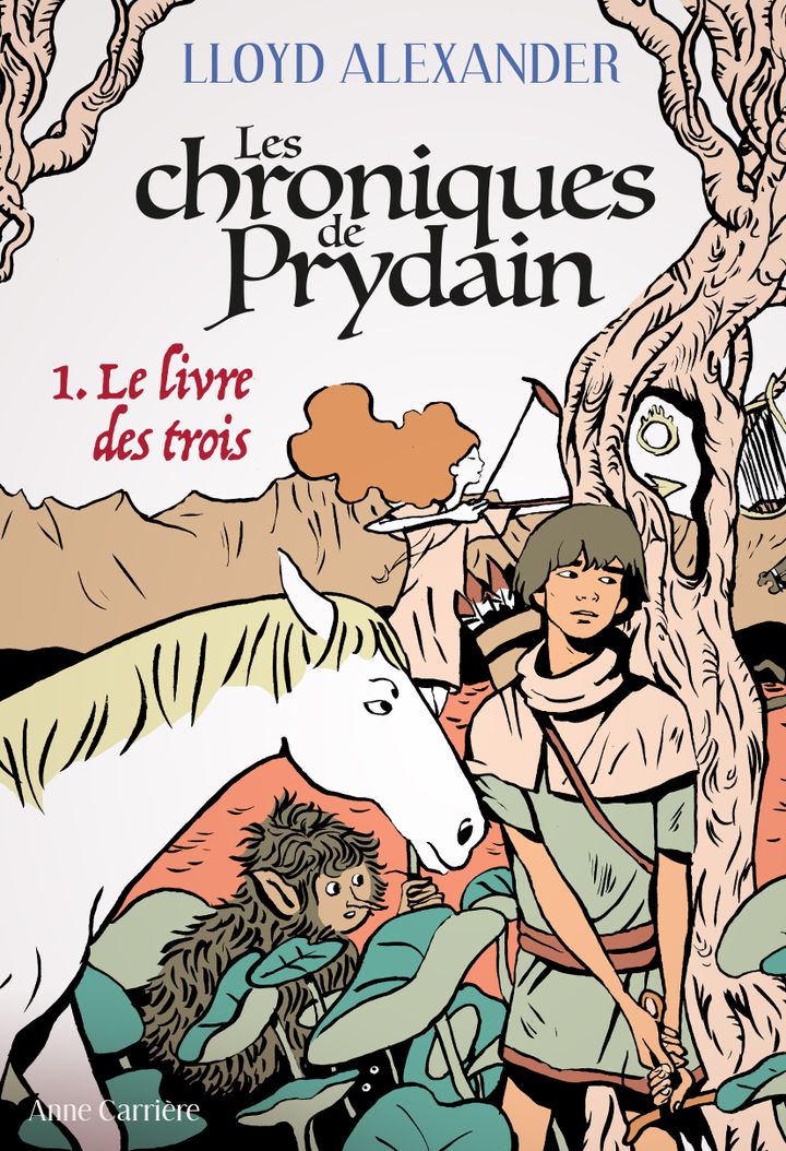 "Les chroniques de Prydain", tome 1, "Le livre des trois", de L. Alexander (ANNE CARRIERE EDITIONS)