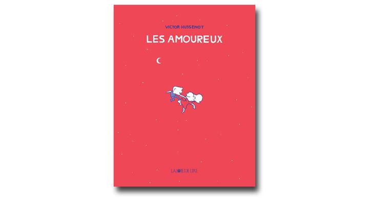 Couverture "Les amoureux", de Victor Hussenot (La Joie de Lire)