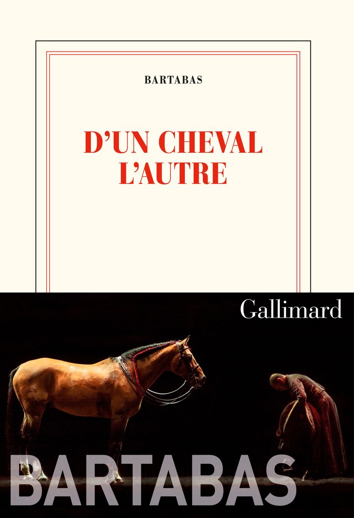 Couverture de "D'un cheval l'autre", de Bartabas (GALLIMARD)