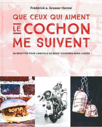 &nbsp; (Que ceux qui aiment le cochon...)