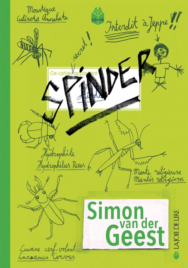 "Spinder" de S. van der Geest (EDITIONS LA JOIE DE LIRE)