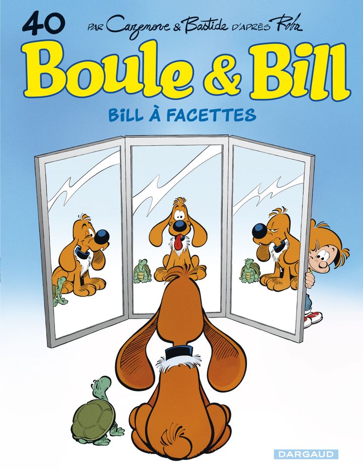 "Boule &amp; Bill", le tome 40, "Bill à facettes", de C. Cazenove et J. Bastide (DARGAUD)