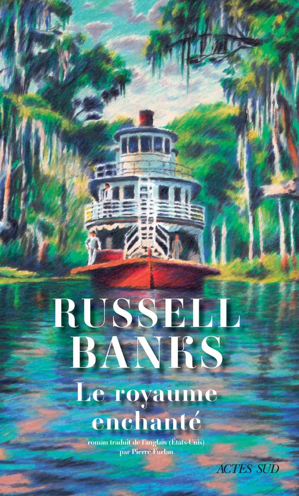 Couverture de "Le Royaume enchanté" de Russell Banks, publié le 3 janvier 2024. (ACTES SUD)