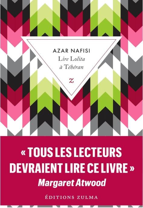 Couverture du livre d'Azar Nafisi, "Lire Lolita à Téhéran". (EDITIONS ZULMA)