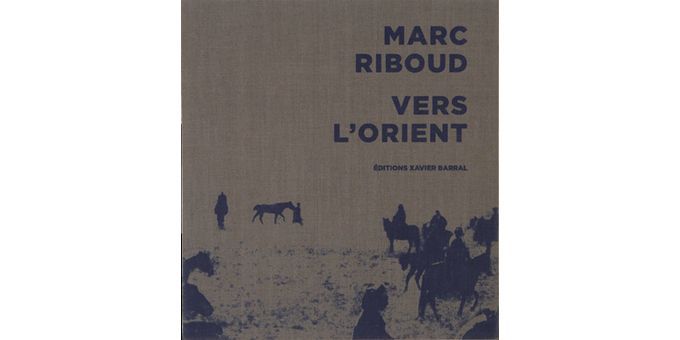 La couverture du coffret &quot;Vers l&#039;Orient&quot; de Marc Riboud
 (Marc Riboud)