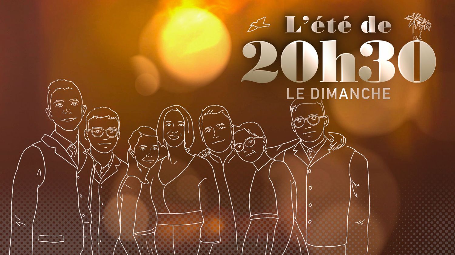 L'été De "20h30 Le Dimanche". Le Bonheur Recomposé