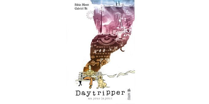 &quot;Daytripper&quot;, le choix de la libraire
 (Editions Urban Comics)