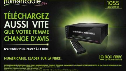 "T&eacute;l&eacute;chargez aussi vite que votre femme change d'avis", cette publicit&eacute; de Numericable suscite lundi 6 janvier 2014 l'indignation sur les r&eacute;seaux sociaux. (DR)