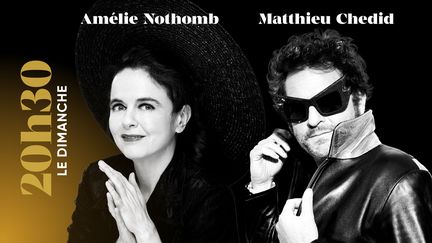 "20h30 le dimanche". Avec Amélie Nothomb et Matthieu Chedid (20H30 LE DIMANCHE / FRANCE 2)