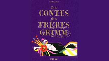 &quot;Les Contes des frères Grimm&quot;
 (Editions Taschen)