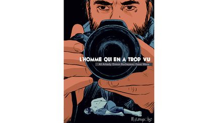 Une BD sur un photoreporter, Kurde d’Irak, réfugié en France. (ISAAC WENS, FUTUROPOLIS)