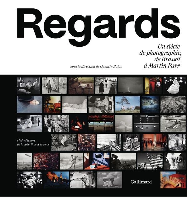 Couverture de "Regards. Un siècle de photographie, de Brassaï à Martin Parr. Chefs-d'œuvre de la collection Fnac". (DR)