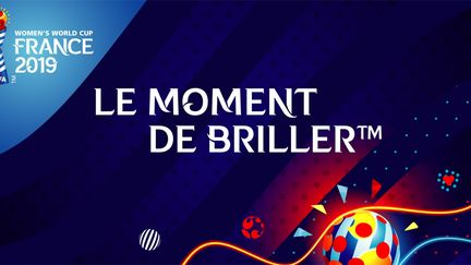 Le slogan du Mondial féminin de 2019 en France