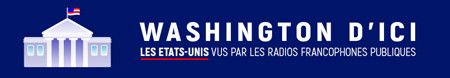 "Washington d'ici". (RADIO FRANCE)