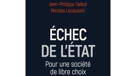 Echec de l'Etat (Editions du Rocher)