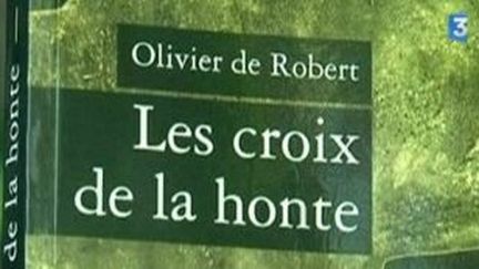 &quot;Les croix de la honte&quot;, une enquête en pays cathare signée Olivier de Robert
 (Culturebox)