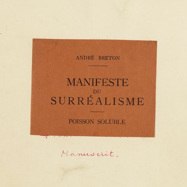 Manuscrit original du Manifeste du Surréalisme par André Breton (Bibliothèque nationale de France)