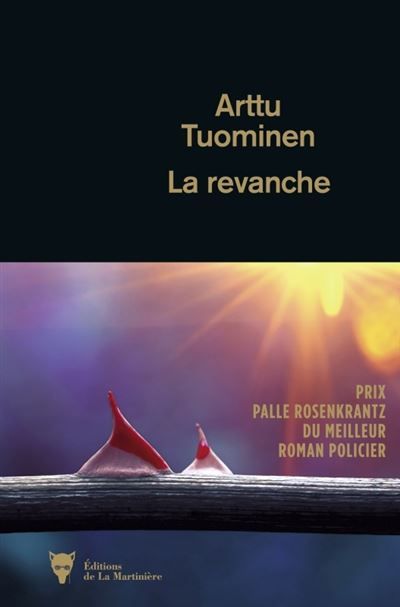 Couverture du livre "La revanche" d'Arttu Tuominen. (Editions de La Martinière)