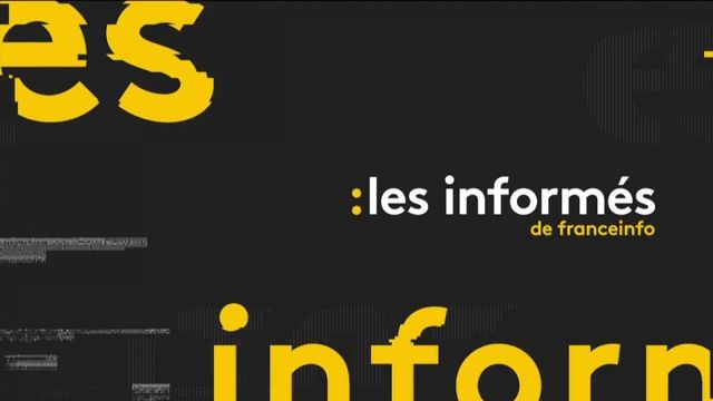 Les Informés de franceinfo du 5 juillet 2019