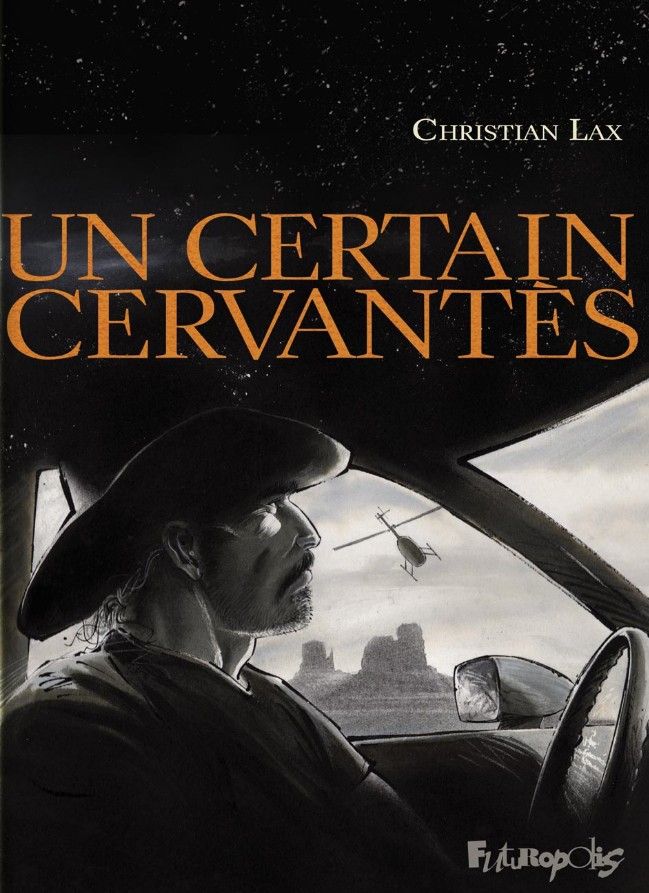 La couverture de la BD "Un certain Cervantès"
 (Editions Futuro)