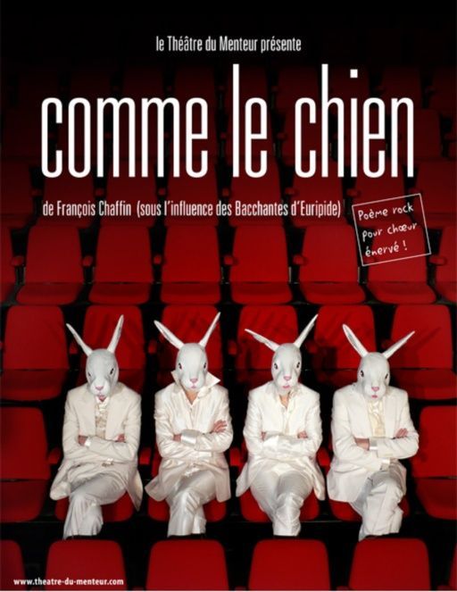 Affiche de la pièce &quot;Comme le chien &quot;
 (Théâtre du Menteur)