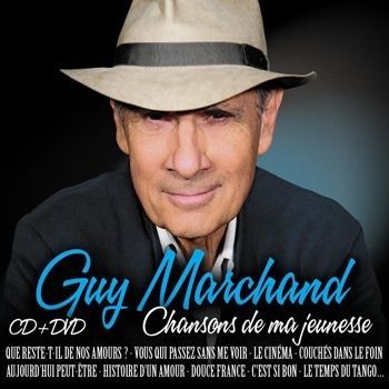 Guy Marchand - Chansons de ma jeunesse
 (DR)