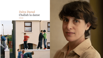 Couverture du livre "Challah la danse" et portrait de son autrice Dalya Daoud. (EDITIONS LE NOUVEL ATTILA)