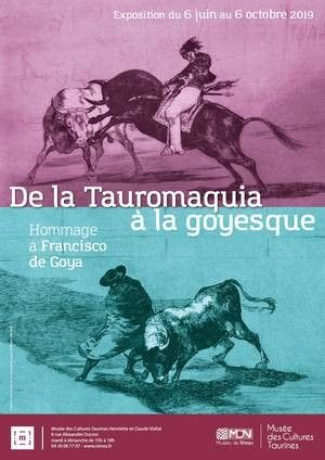 "De la Tauromaquia à la Goyesque, hommage à Francisco de Goya". (DR)