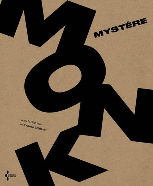 "Mystère Monk", sous la direction de Franck Médioni. (ÉDITIONS SEGHERS)