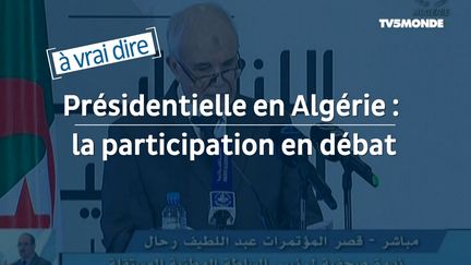 A vrai dire - présidentielle en Algérie : la participation en débat (© TV5MONDE)