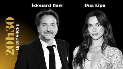 "20h30 le dimanche". Avec Edouard Baer et Dua Lipa (20h30 le dimanche / France 2)