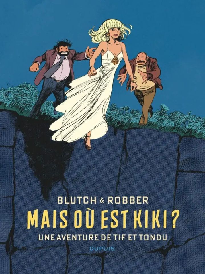 "Tif et Tondu"&nbsp; un album signé Blutch et Robber aux éditions Dupuis (Editions Dupuis)