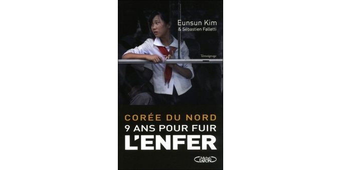 Ensun Kim, 9 ans pour fuir la Corée-du-Nord
 (Lafon)