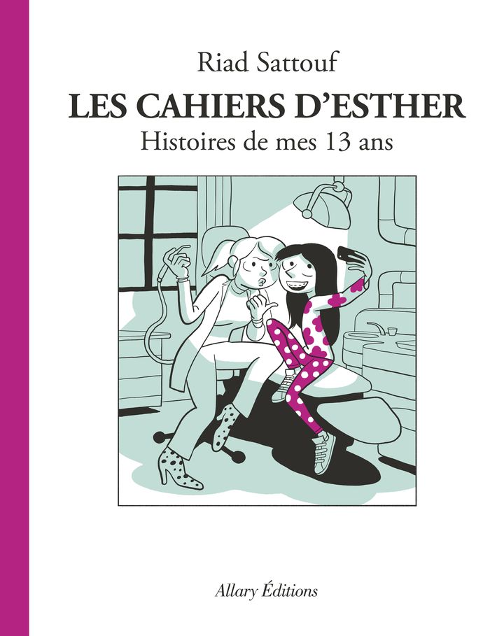 Couverture du tome 4 des Cahiers d'Esther.&nbsp; (RIAD SATTOUF / ALLARY EDITIONS)