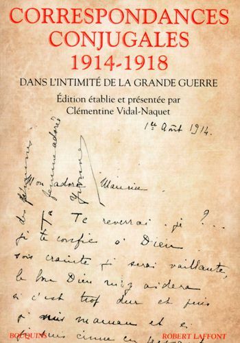 Couverture du livre de Clémentine Vidal-Naquet, Correspondances conjugales 1914-1918  (DR)