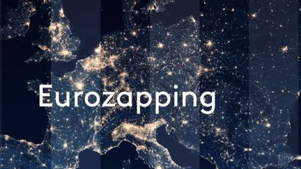 Eurozapping (FRANCEINFO)