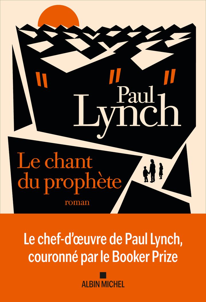 Couverture du livre "Le Chant du prophète" de Paul Lynch. (EDITIONS ALBIN MICHEL)