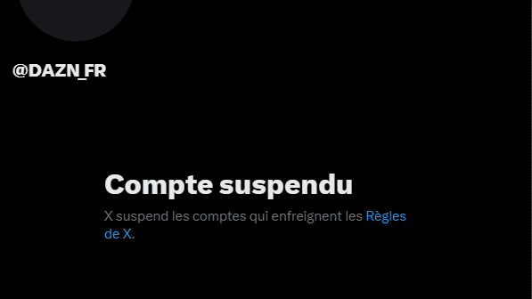 Le compte français de DAZN suspendu sur le réseau social X, le 16 août 2024 à 17h05. (franceinfo: sport)