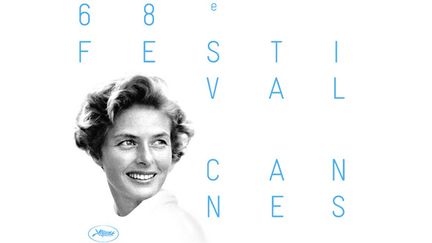 Ingrid Bergman sur l'affiche du 65e Festival de Cannes (2015)
 (FDC / Lagency / Taste (Paris) / Ingrid Bergman © David Seymour / Estate of David Seymour - Magnum Photos / http://www.davidseymour.com)