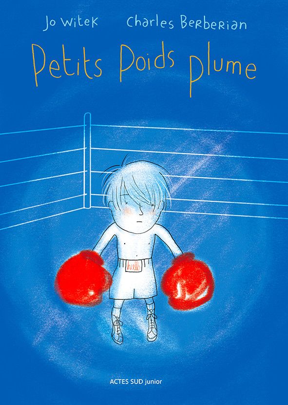 "Petit poids plume", de Jo Witek et C. Berberian (ACTES SUD JUNIOR)