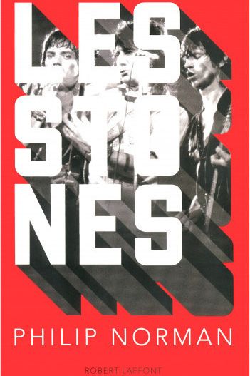 La couverture de la biographie des Rolling Stones de Philip Norman aux éditions Robert Laffont. (CAPTURE D'ÉCRAN / RADIO FRANCE)