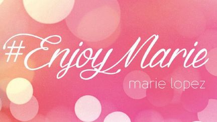 Une couverture girlie et des milliers de fans, de quoi assurer le succès d'"#EnjoyMarie".
 (DR)